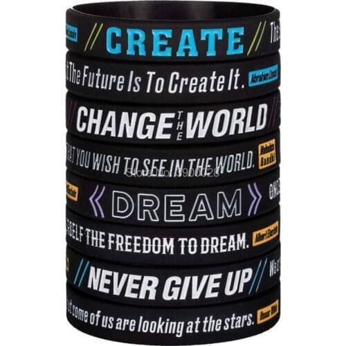 100pcs Create, Change The World, Dream, Never Give Up Motivational Quotes silicone wristband bracelet free shipping by ePacket