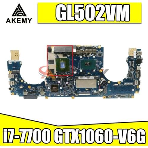 100% working for asus GL502VMZ laptop motherboard GL502VM notebook mainboard with CPU i7-7700 GTX1060-V6G GPU rev.2.1 tested ok