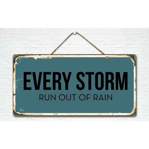 Every Storm Vintage Style Metal Sign Iron Painting for Indoor & Outdoor Home Bar Coffee Kitchen Wall Decor 8 X 12 Inch