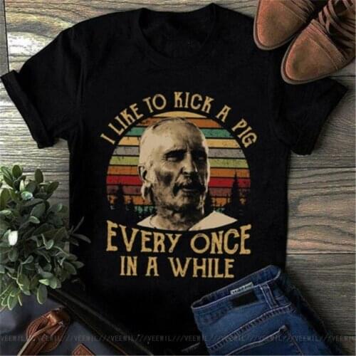 Lonesome Dove Augustus McCrae I Like To Kick A Pig T Shirt Black Cotton Men S5XLCool Casual Retro T-Shirt Men Unisex Fashion
