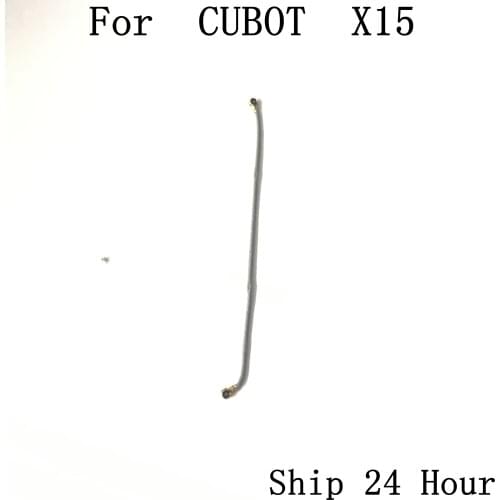 CUBOT X15 Used Phone Coaxial Signal Cable For CUBOT X15 Repair Fixing Part Replacement