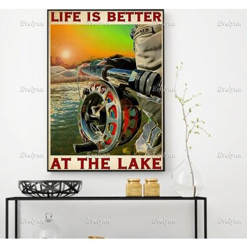 Fly Fishing Fisher Fisherman Retro Poster Life Is Better At The Lake Wall Art Prints Home Decor Canvas UniqueGift Floating Frame