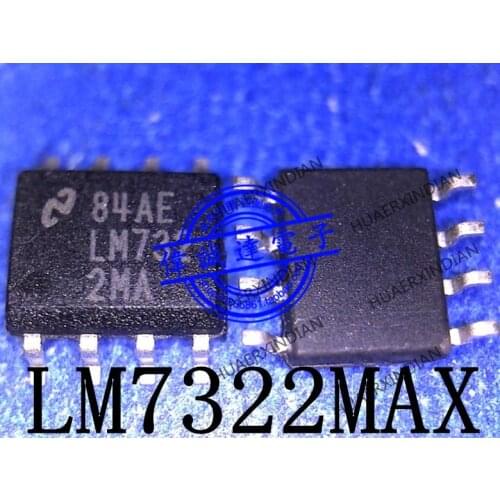 New Original LM7322MAX/NOPB LM7322MA LM732 2MA SOP8