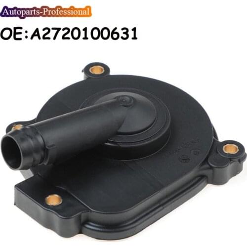Oil Separator Camshaft Cap Housing Plug For Mercedes-Benz W212 E220 E260 E200 E300 E350 E250 E400 E500 2720100631 A2720100631