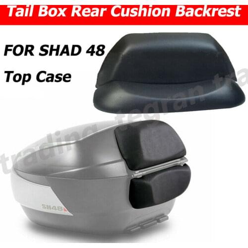 NEW High Quality Motorcycle Tail Box Rear Cushion Backrest Back-Rest for SHAD SH48 Top Case SH 48