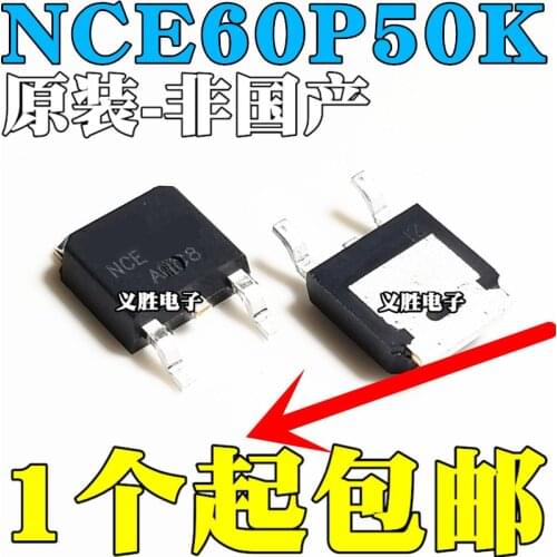 New and original NCE60P50K Field effect tube MOS 60V50A P TO-252 NCE60P50 Field effect tube motor controller inverters are comm