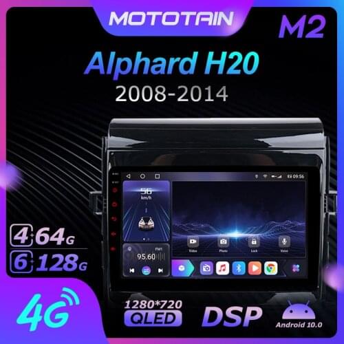 Android 10.0 6G+128G Car Radio Stereo for Toyota Alphard H20 2008 - 2014 Auto Audio GPS 4G LTE System head unit 1280*720