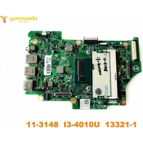 Original for DELL 11-3148 laptop motherboard 11-3148 I3-4010U 13321-1 tested good free shipping