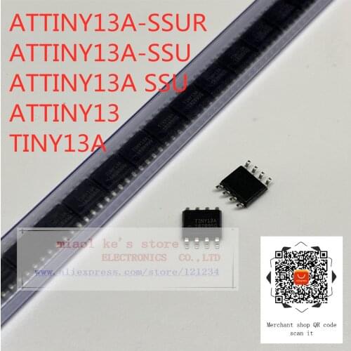 [5pcs-10pcs]100%New original: ATTINY13A-SSUR ATTINY13A-SSU ATTINY13A SSU ATTINY13 TINY13A - 1.8V-5.5V IC MCU 8BIT 1KB FLASH SOP8