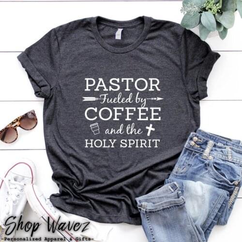 Pastor Funny Gift Christian Faith Shirt Life Fueled By Coffee and Holy Spirit Letter Cotton Female Clothing Short Sleeve Tees