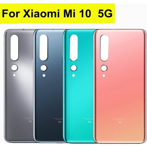 6.67" Battery Back Cover For Xiaomi Mi 10 Mi10 5G Rear Glass Back Housing Door Case For Xiaomi Mi 10 5G Battery Back Cover