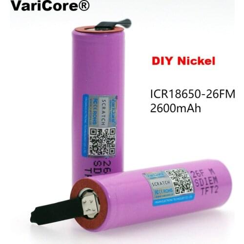 2PCS/lot VariCore New 18650 ICR18650-26FM 2600mAh Li-ion 3.7v Rechargeable Battery DIY Nickel batteries