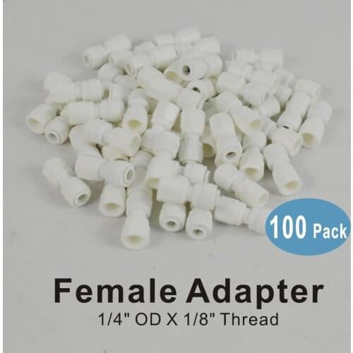 100 PACK OF Female Adapter 1/8" Thread to 1/4-Inch Quick Connector Fittings for Water Filters and Reverse Osmosis Systems