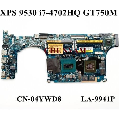 NEW LA-9941P For DELL XPS 9530 M3800 Laptop Notebook Motherboard w/ i7-4702HQ GT750M 2GB CN-04YWD8 4YWD8 Mainboard tested