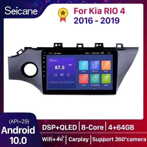 Seicane Android 10.0 2GB RAM 32GB ROM For Kia RIO 4 X-Line 2016 - 2019 Car Radio Multimedia Video Player Navigation GPS DSP