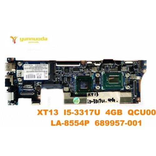 Original for HP XT13 laptop motherboard XT13 I5-3317U 4GB QCU00 LA-8554P 689957-001 tested good free shipping