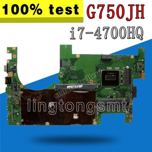 G750JH motherboar i7-4700HQ CPU For Asus G750JW G750JX G750J G750 G750J Laptop mainboard G750JH mainboard G750JH motherboard