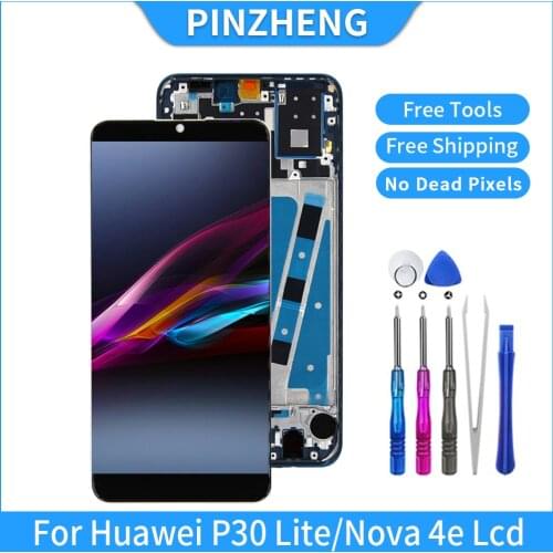 PINZHENG LCD For HUAWEI P30 Lite LCD Display Touch Screen Digitizer Replacement Parts For HUAWEI Nova 4e MAR-LX1 LX2 AL01 Screen