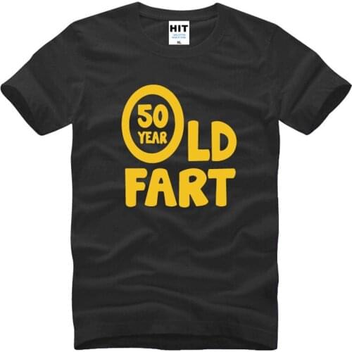 50TH 50 Years Old Fart Birthday Gift Mens T-Shirt T Shirt Men New Short Sleeve O Neck Cotton Casual Top Tee Camisetas Hombre