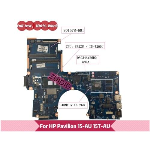 901578-601 For HP 15-AU 15T-AU TPN-Q172 Laptop motherboard DAG34AMB6D0 G34A 901578-501 901578-001 with SR2ZU I5-7200U 940MX/2G