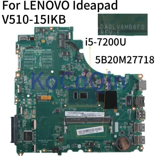KoCoQin Laptop motherboard For LENOVO Ideapad V310-15ISK V510-15IKB E52-80 I5-7200U Mainboard DA0LV6MB6F0 5B20M27718 SR2ZU