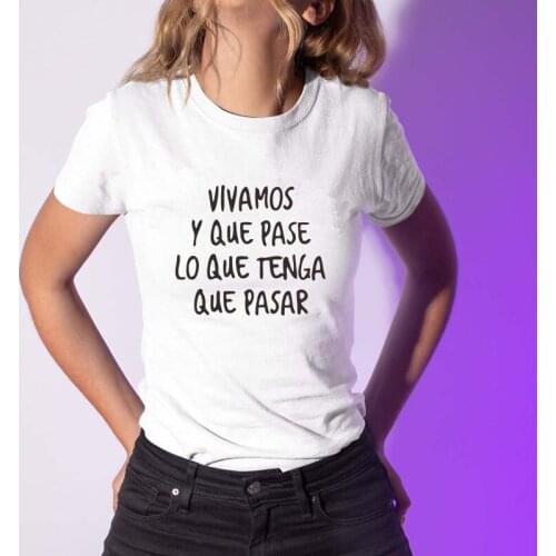 Lets live, no matter what happens Hipster Streetwear T-shirt Letter Print Women shirt top Casual Graphic t shirt for lady