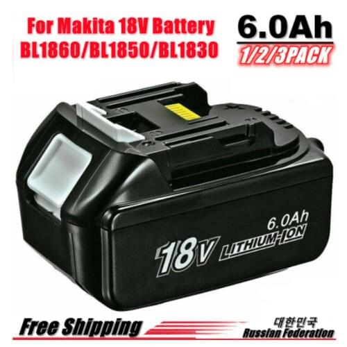 1-3 Pack BL1860 18V 6000mAh Rechargealbe Battery for Makita 18V BL1830B BL1860B BL1840B BL1815 LXT-400 18650 Makita 18v Battery