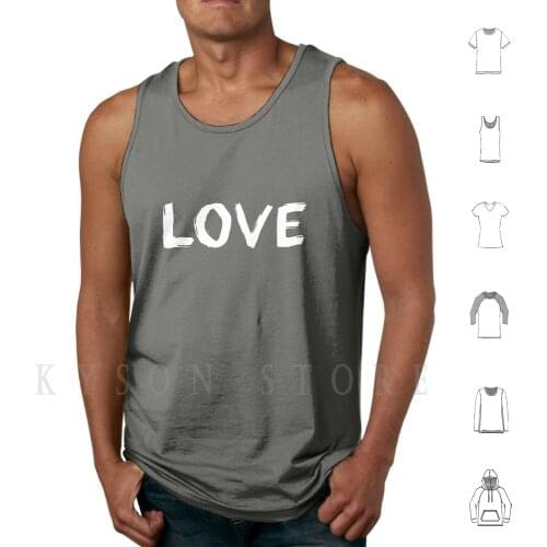 Love Tank Tops Vest 100% Cotton Quote Quotes Quote Of The Day Quotes To Live By Motivational Quote