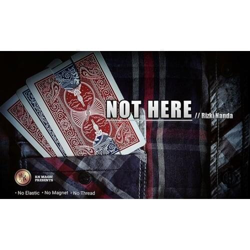 Not Here by Rizki Nanda Magic Tricks Magia Magician Stage Classic Toys Illusion Gimmicks Prop Funny Mentalism