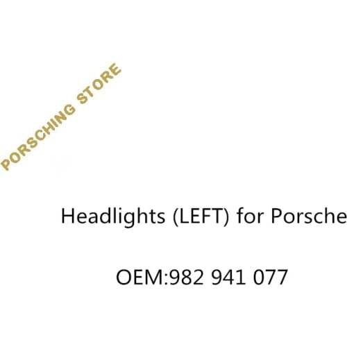 Headlights (LEFT) for Porsche OEM:982941077