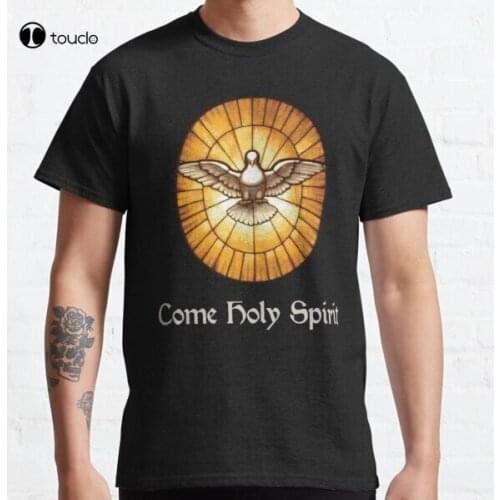 Come Holy Spirit Dove Peter Dome Classic T-Shirt Tee Shirt