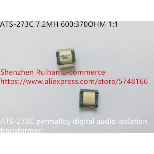 Original new 100% ATS-273C 7.2MH 600:370OHM 1:1 permalloy digital audio isolation transformer