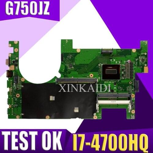 XinKaidi G750JZ Onboard I7-4700HQ CPU mainboard For ASUS G750JZ G750JY G750J laptop motherboard 60NB04K0 100% Test free shipping