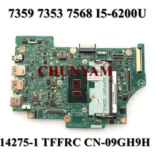 NEW w/ I5-6200U FOR Dell Inspiron 13 7359 7353 15 7568 Laptop Motherboard 14275-1 TFFRC CN-09GH9H 9GH9H Mainboard 100% Tested