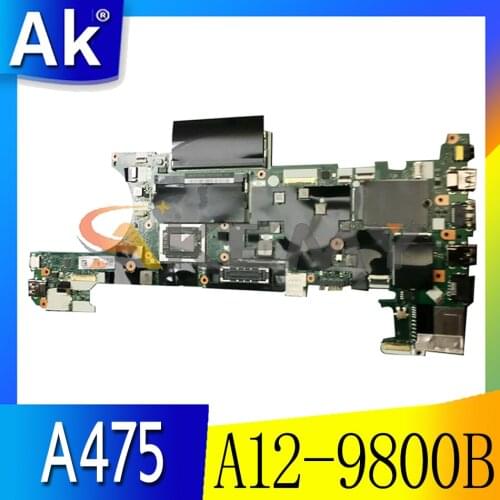 For the Lenovo ThinkPad A475 laptop motherboard NM-B351 CPU A12-9800B has been fully tested and fully tested. Mainboard