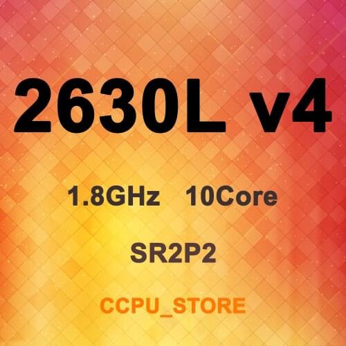 Intel Xeon E5-2630L v4 SR2P2 1.8GHz 10Core 20Thread 25MB 55W LGA2011-3 X99 CPU Processor Not QS/ES