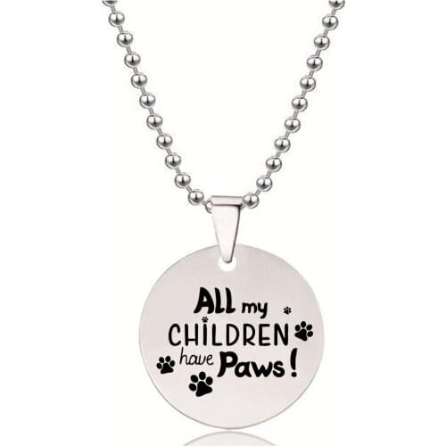 BLINGPAW Stainless Steel Pendant Neckalce All My Children Have Paws Keychain Dog Tag Bag Ornaments Gold Black Silver