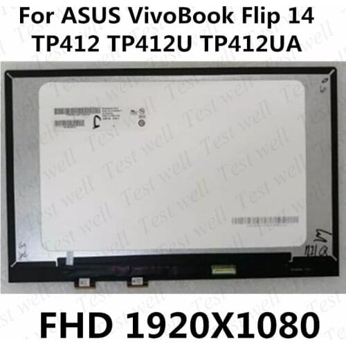 14.0 LCD Touch Screen Assembly for ASUS VivoBook Flip 14 TP412 TP412U TP412UA 1920*1080 N140HCA-EAC