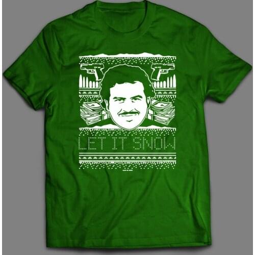 Pablo Escobar Let It Snow Christmas Full Front Print T-Shirt* Many Colors