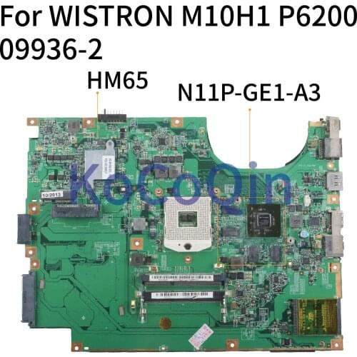 KoCoQin Laptop motherboard For WISTRON M10H1 P6200 Mainboard 09936-2 HM65 N11P-GE1-A3 1G