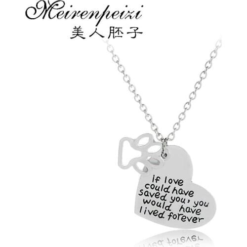 If Love Could Have Saved You, You Would Have Lived Forever Necklace Pet Loss Memorial Gift Necklace Cat Dog Memorial Pet Memory