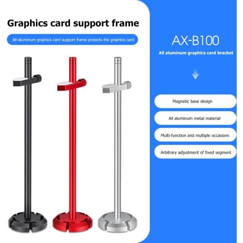 AX-B100 Graphics Card Stand GPU Brace Support Desktop PC Case Video Card Holder Aluminum Alloy Bracket