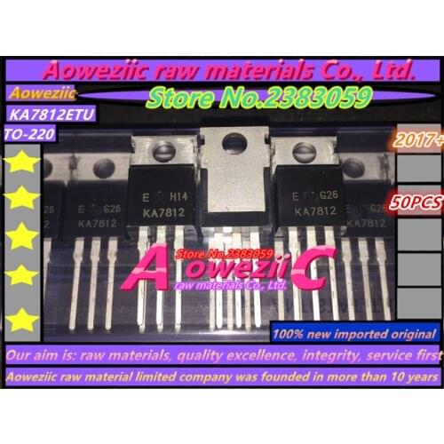 Aoweziic 100% new imported original KA7812ETU KA7812 TO-220 Three terminal regulator 1.5A 12V