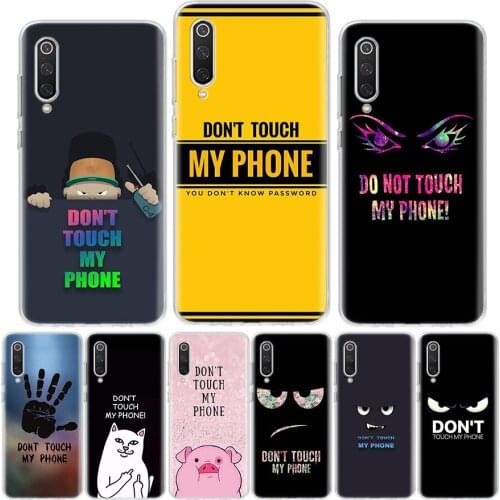 Do Not dont Touch My Phone Phone Case For Xiaomi Redmi Note 10 9 9S 8 8T 7 6 5 9C 9A 8A 7A 6A 5A Pro S2 K20 K30 Coque