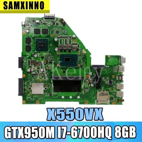New!!! X550VX Motherboard For Asus X550VX X550VXK X550VQ Laptop Mainboard Motherboard GTX 950M I7-6700HQ 8GB