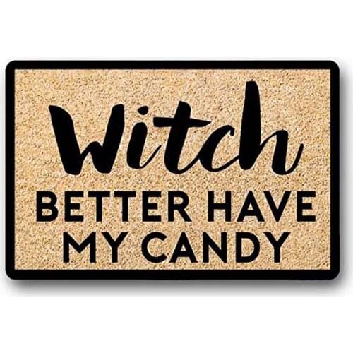 Witch Better Have My Candy Doormat, Halloween Door Mat, , Gift Idea, Outdoor Rug, Fall Decor, Autumn Decorations 18" x 30