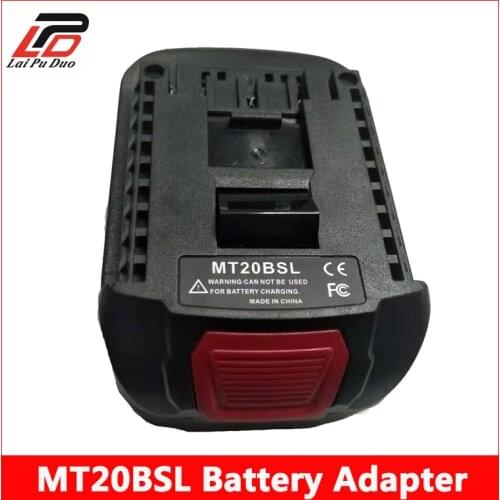 For Makita 18V Li-ion Battery BL1830 BL1860 Used to For Bosch 18V Li-ion Tool battery MT20BSL Battery Converter Adapter