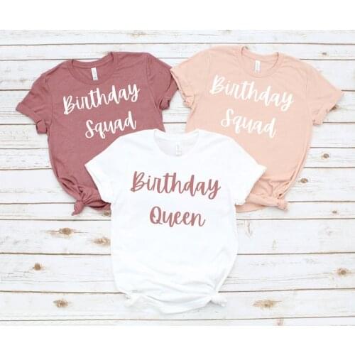Birthday Squad Women Queen Party Shirts Fashion Letter Graphic Short Sleeve Top Harajuku Cotton Women O Neck Streetwear T-Shirt