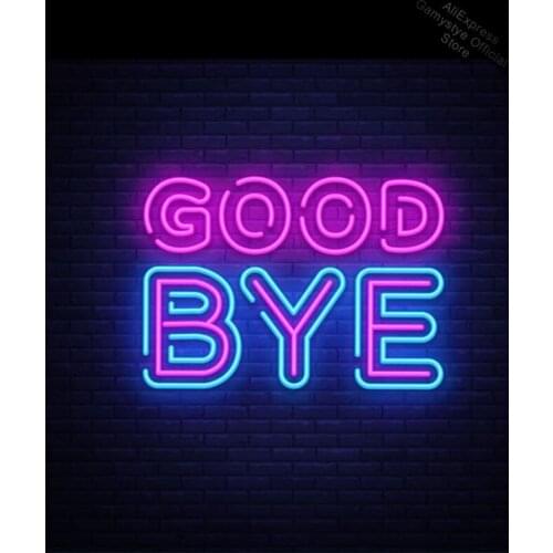 Neon Sign For Good Bye Glass Tube Commercial Motel Lamp resterant Art light Neon Teaches Pacma Light Sign Outdoor Warehouse Sign