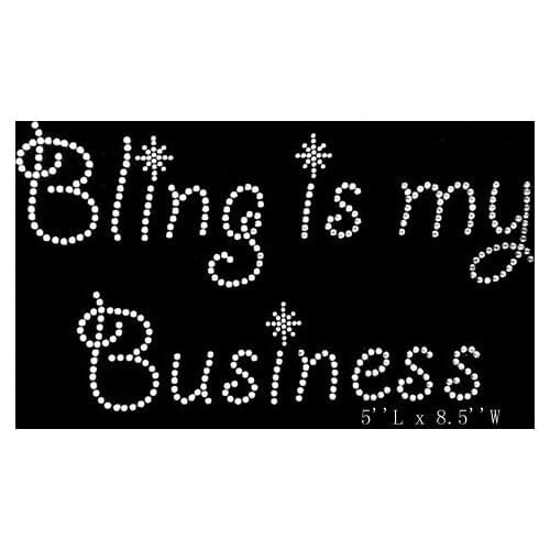 Free shipping blingbling Bling Is My Business words rhinestones Crystal Rhinestone Iron On Transfer Hot Fix Patterns For Garment